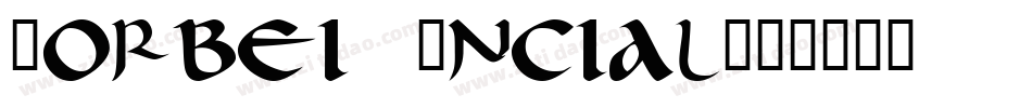 Corbei Uncial字体转换